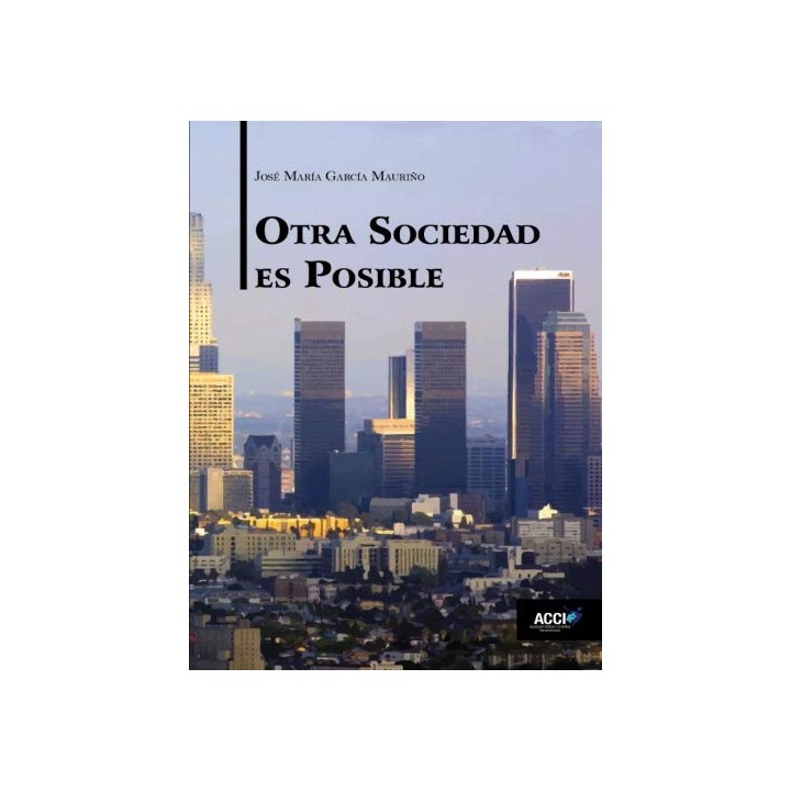 OTRA SOCIEDAD ES POSIBLE